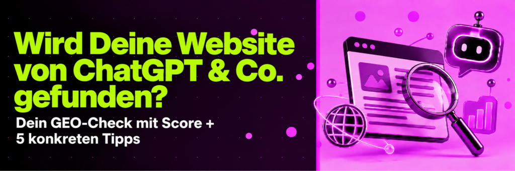 Wird Deine Website von ChatGPT & Co. gefunden?